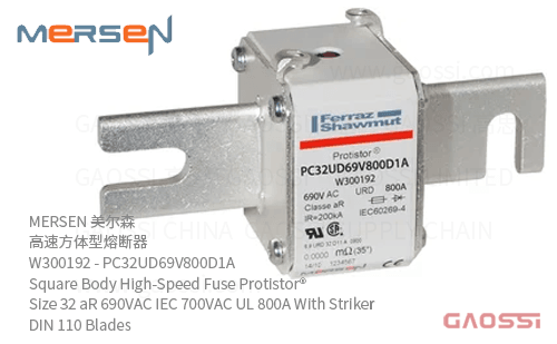 MERSEN 美尔森 高速方体型熔断器 W300192 – PC32UD69V800D1A Square Body High-Speed Fuse Protistor® Size 32 aR 690VAC IEC 700VAC UL 800A With Striker DIN 110 Blades