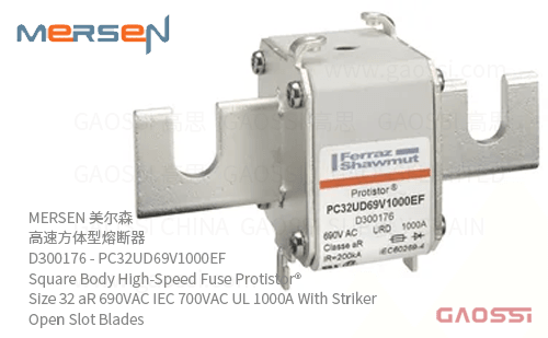 MERSEN 美尔森 高速方体型熔断器 D300176 – PC32UD69V1000EF Square Body High-Speed Fuse Protistor® Size 32 aR 690VAC IEC 700VAC UL 1000A With Striker Open Slot Blades