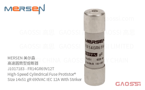 MERSEN 美尔森 高速圆筒型熔断器 J1017183 - FR14GR69V12T High-Speed Cylindrical Fuse Protistor® Size 14x51 gR 690VAC IEC 12A With Striker