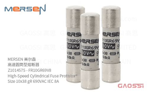 MERSEN 美尔森 高速圆筒型熔断器 Z1014575 – FR10GR69V8 High-Speed Cylindrical Fuse Protistor® Size 10×38 gR 690VAC IEC 8A