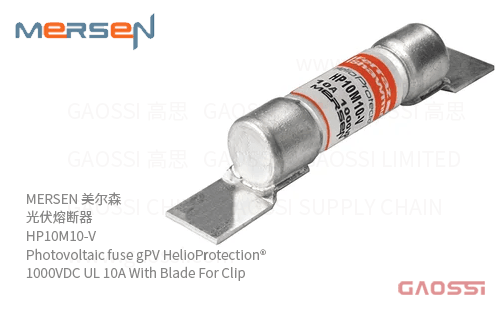 MERSEN 美尔森 光伏熔断器 HP10M10-V Photovoltaic fuse gPV HelioProtection® 1000VDC UL 10A With Blade For Clip