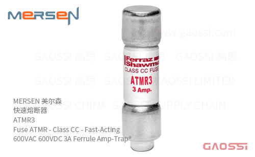 MERSEN 美尔森 快速熔断器 ATMR3 Fuse ATMR – Class CC – Fast-Acting 600VAC 600VDC 3A Ferrule Amp-Trap®