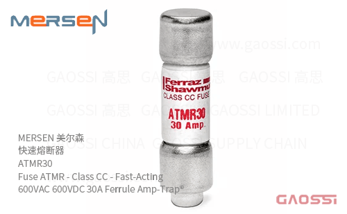 MERSEN 美尔森 快速熔断器 ATMR30 Fuse ATMR – Class CC – Fast-Acting 600VAC 600VDC 30A Ferrule Amp-Trap®