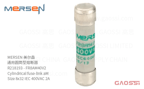 MERSEN 美尔森 通用圆筒型熔断器 R218193 – FR8AM40V2 Cylindrical fuse-link aM Size 8×32 IEC 400VAC 2A