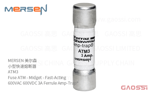 MERSEN 美尔森 小型快速熔断器 ATM3 Fuse ATM – Midget – Fast-Acting 600VAC 600VDC 3A Ferrule Amp-Trap®