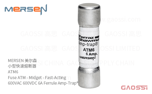 MERSEN 美尔森 小型快速熔断器 ATM6 Fuse ATM – Midget – Fast-Acting 600VAC 600VDC 6A Ferrule Amp-Trap®