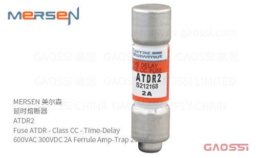 MERSEN 美尔森 延时熔断器 ATDR2 Fuse ATDR – Class CC – Time-Delay 600VAC 300VDC 2A Ferrule Amp-Trap 2000®