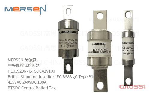 MERSEN 美尔森 中央螺栓式熔断器 H1019206 – BTSDC42V100 British Standard fuse-link IEC BS88 gG Type B1 415VAC 240VDC 100A BTSDC Central Bolted Tag